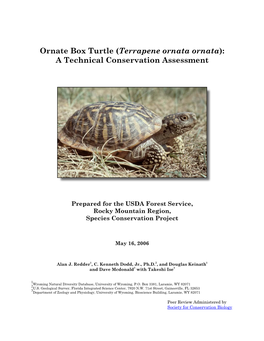 Ornate Box Turtle (Terrapene Ornata Ornata): a Technical Conservation Assessment