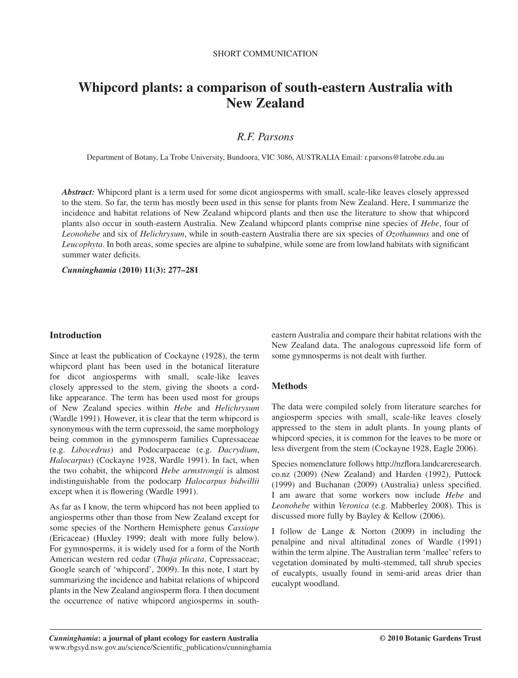 Whipcord Plants: a Comparison of South-Eastern Australia with New Zealand