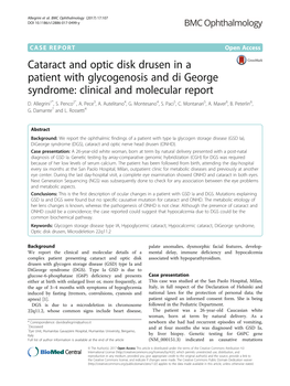 Cataract and Optic Disk Drusen in a Patient with Glycogenosis and Di George Syndrome: Clinical and Molecular Report D