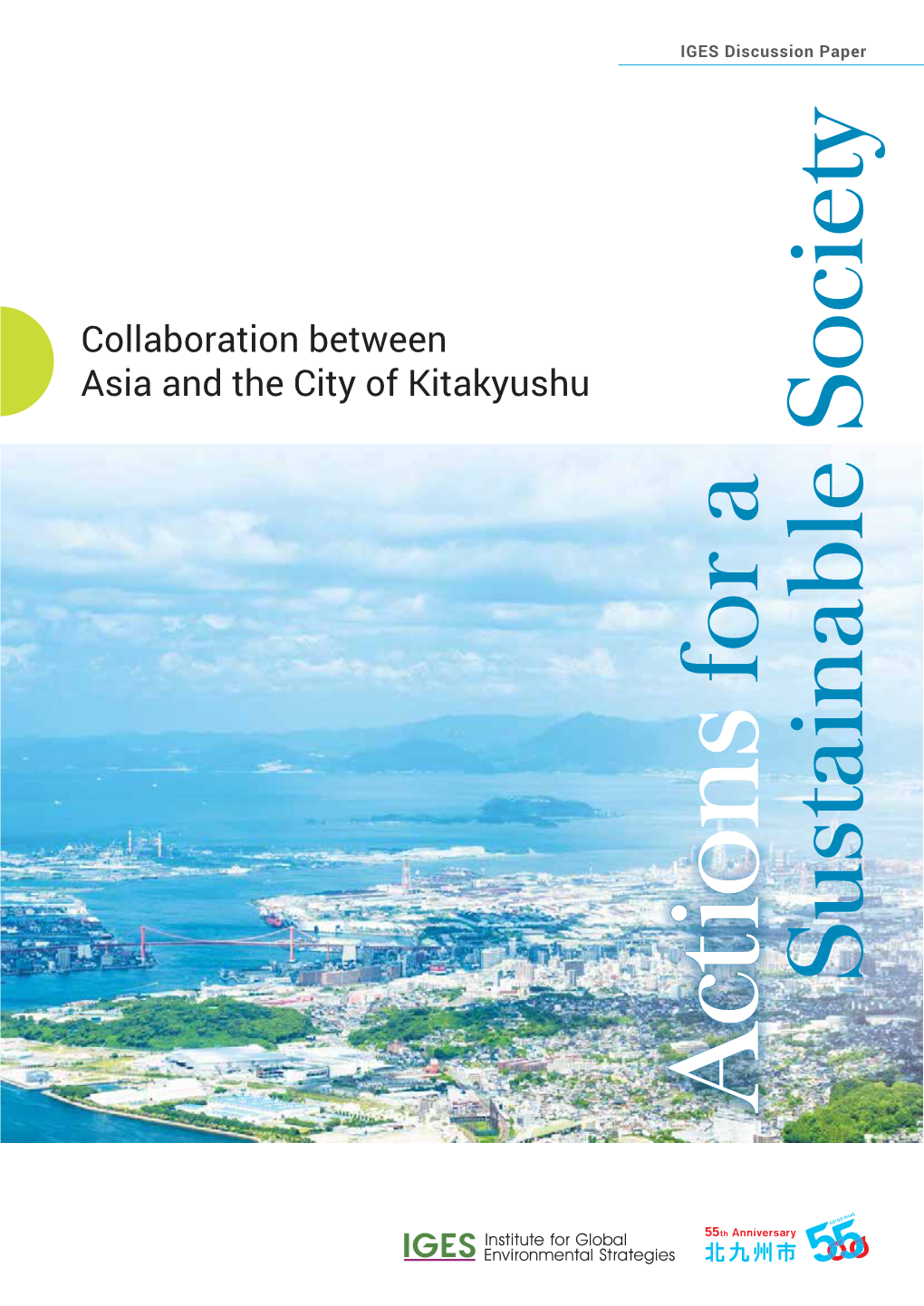 Collaboration Between Asia and the City of Kitakyushu for a Ns a Ctio