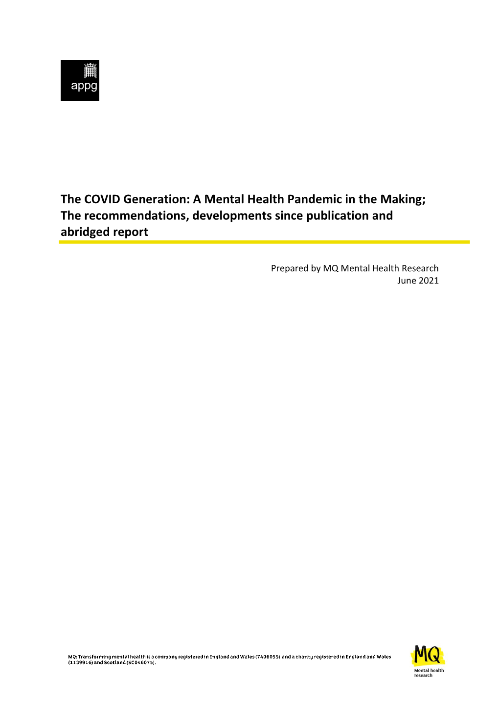 The COVID Generation: a Mental Health Pandemic in the Making; the Recommendations, Developments Since Publication and Abridged Report