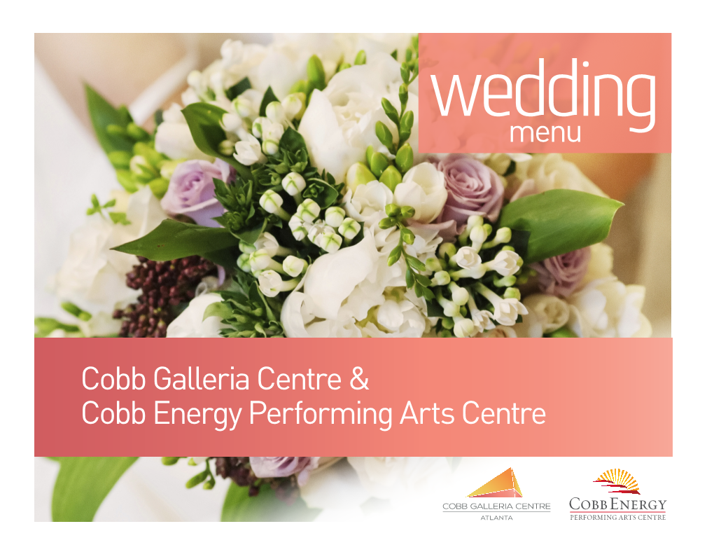 Cobb Galleria Centre & Cobb Energy Performing Arts Centre Menu