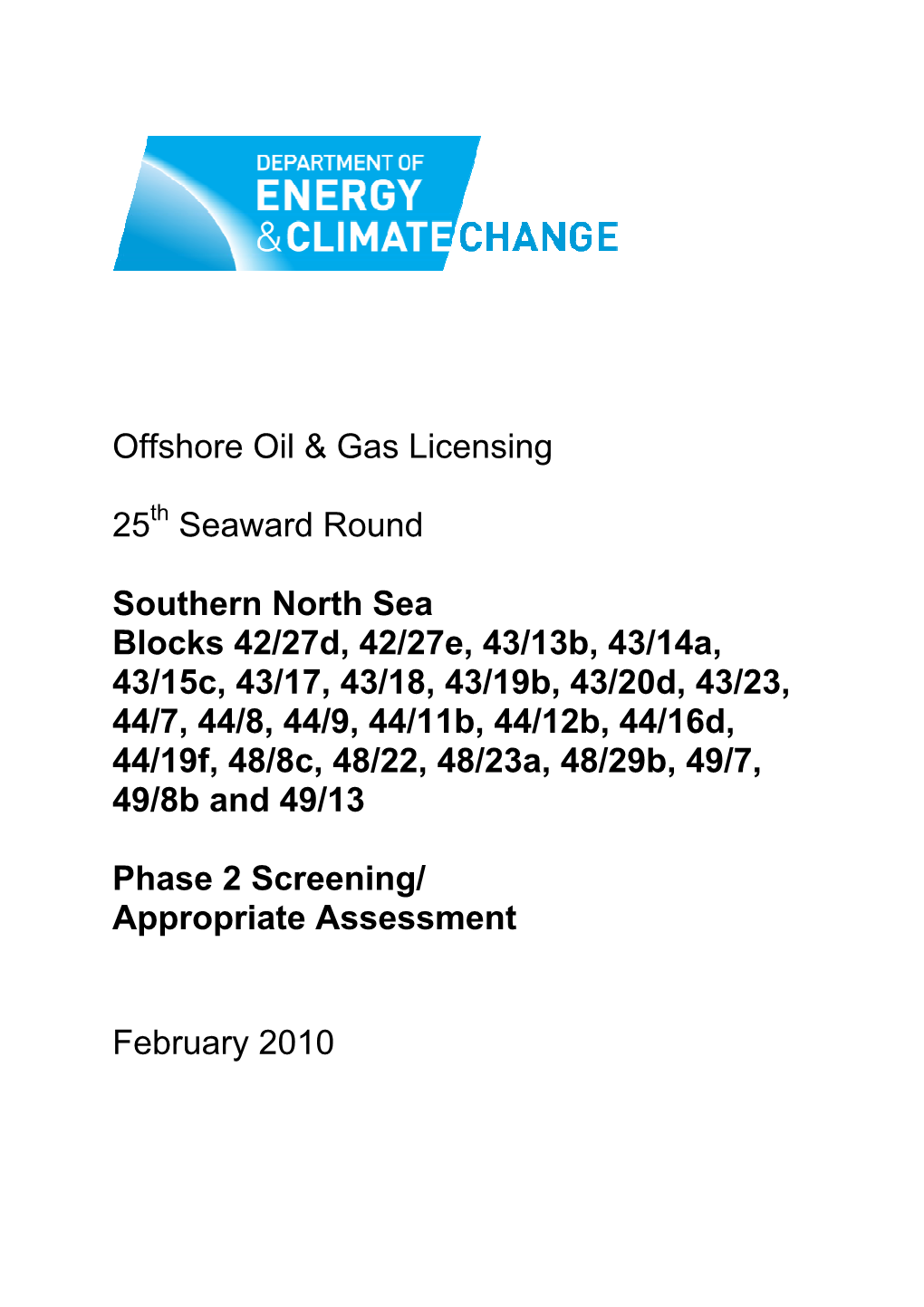 Offshore Oil & Gas Licensing 25 Seaward Round Southern North