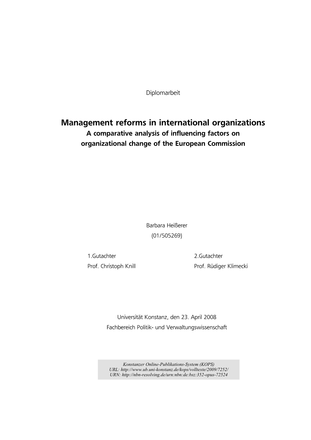 A Comparative Analysis of Influencing Factors on Organizational Change of the European Commission