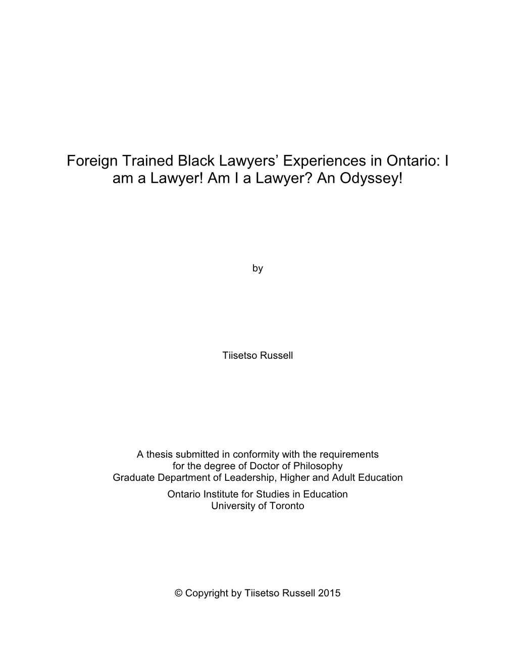 Foreign Trained Black Lawyers' Experiences in Ontario