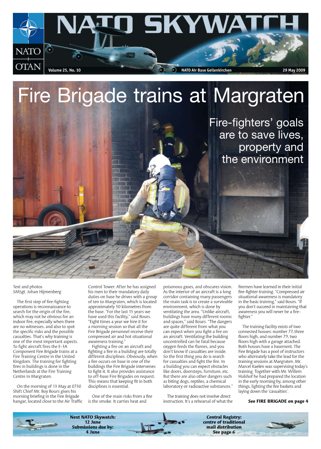 Fire Brigade Trains at Margraten Fire-Fighters’ Goals Are to Save Lives, Property and the Environment