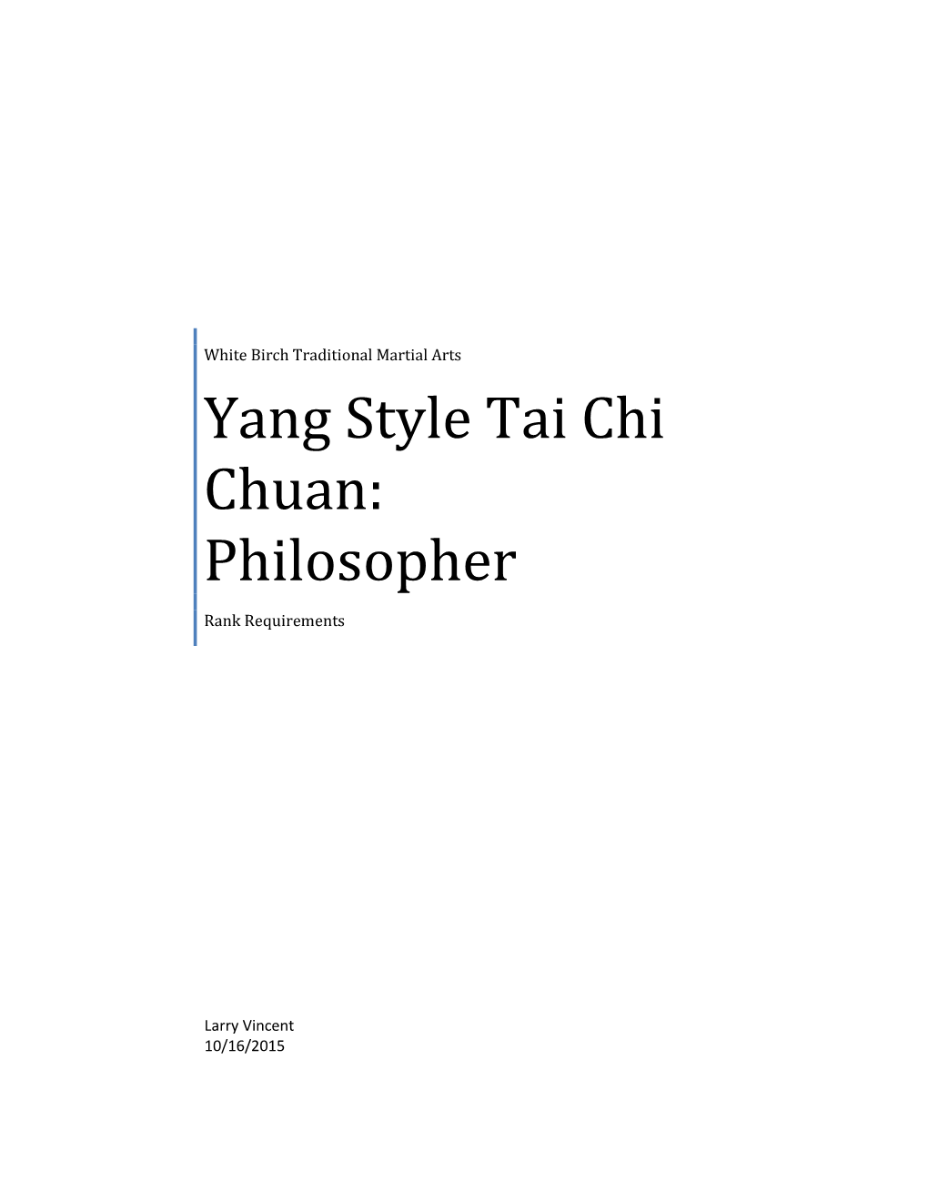 Tai Chi Chuan Philosopher Rank Requirements