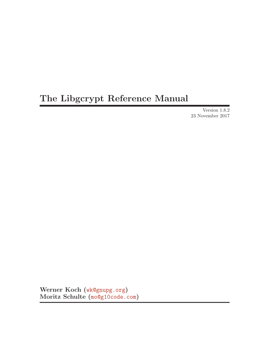 The Libgcrypt Reference Manual Version 1.8.2 23 November 2017