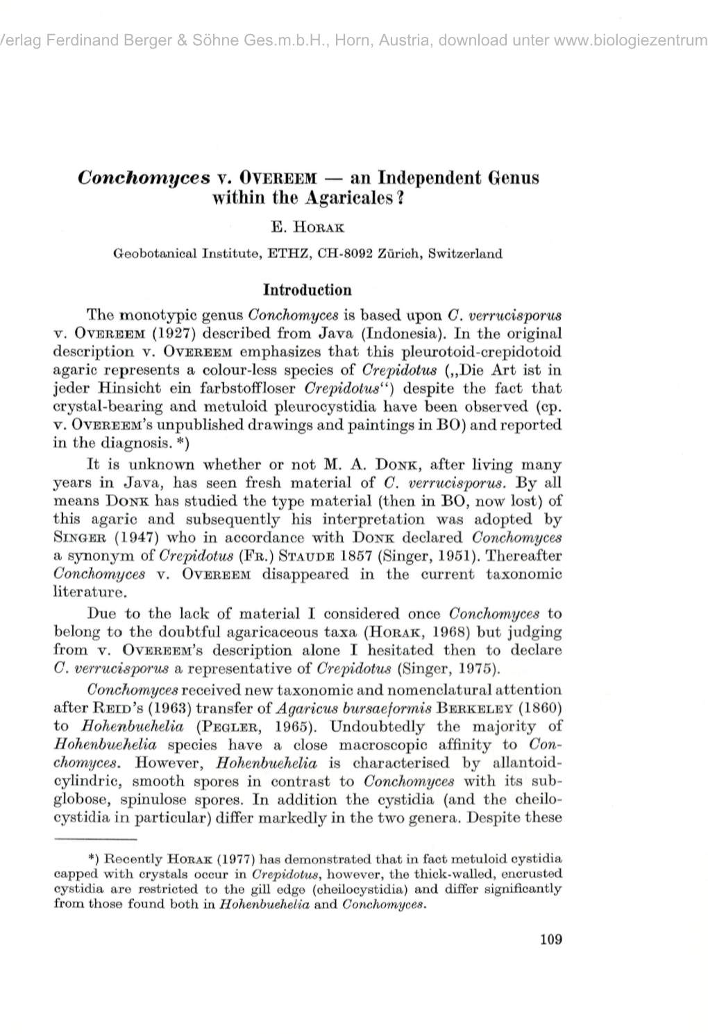 Conchomyces V. OVEREEM — an Independent Genus Within the Agaricales ? E