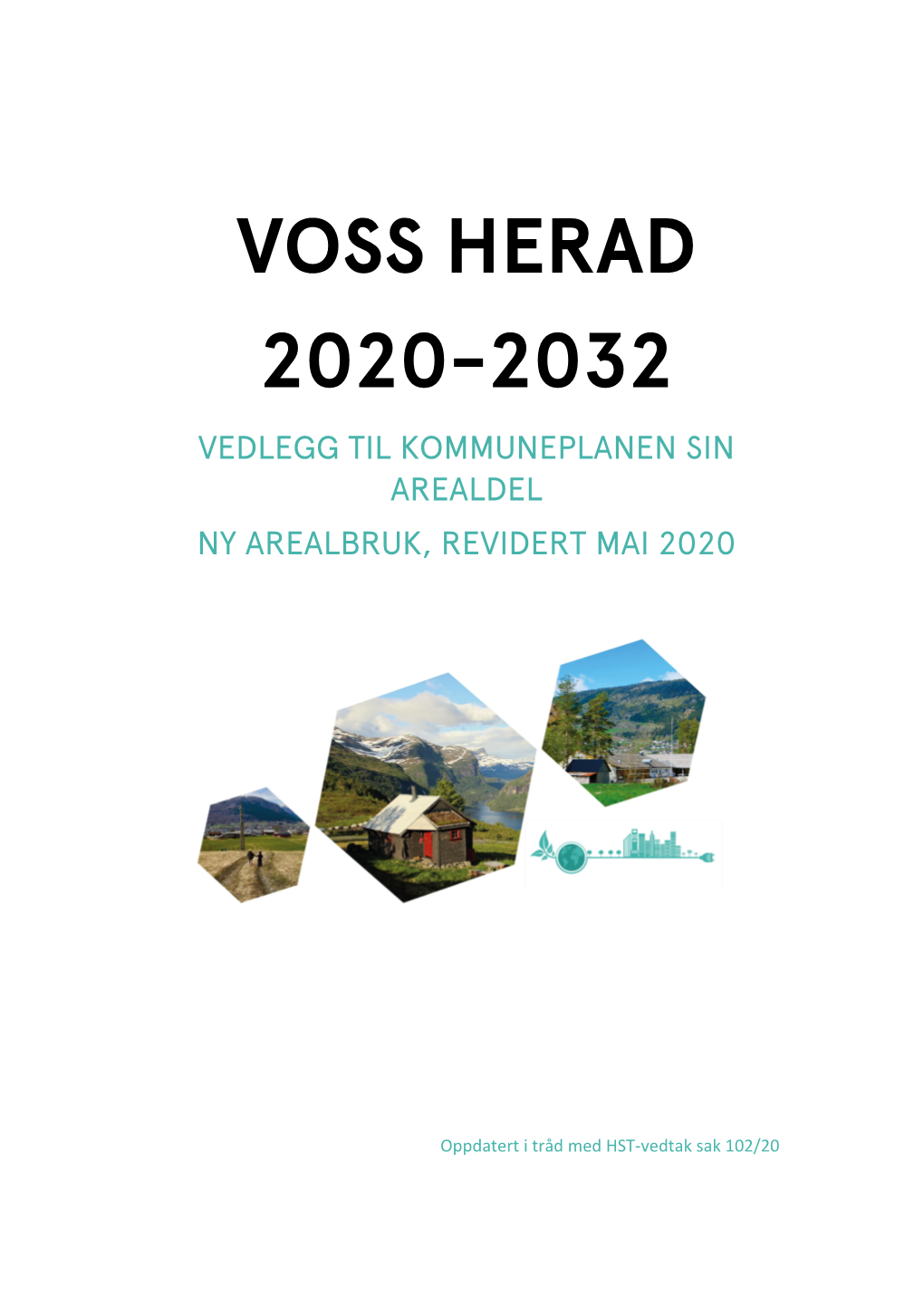 Voss Herad 2020-2032