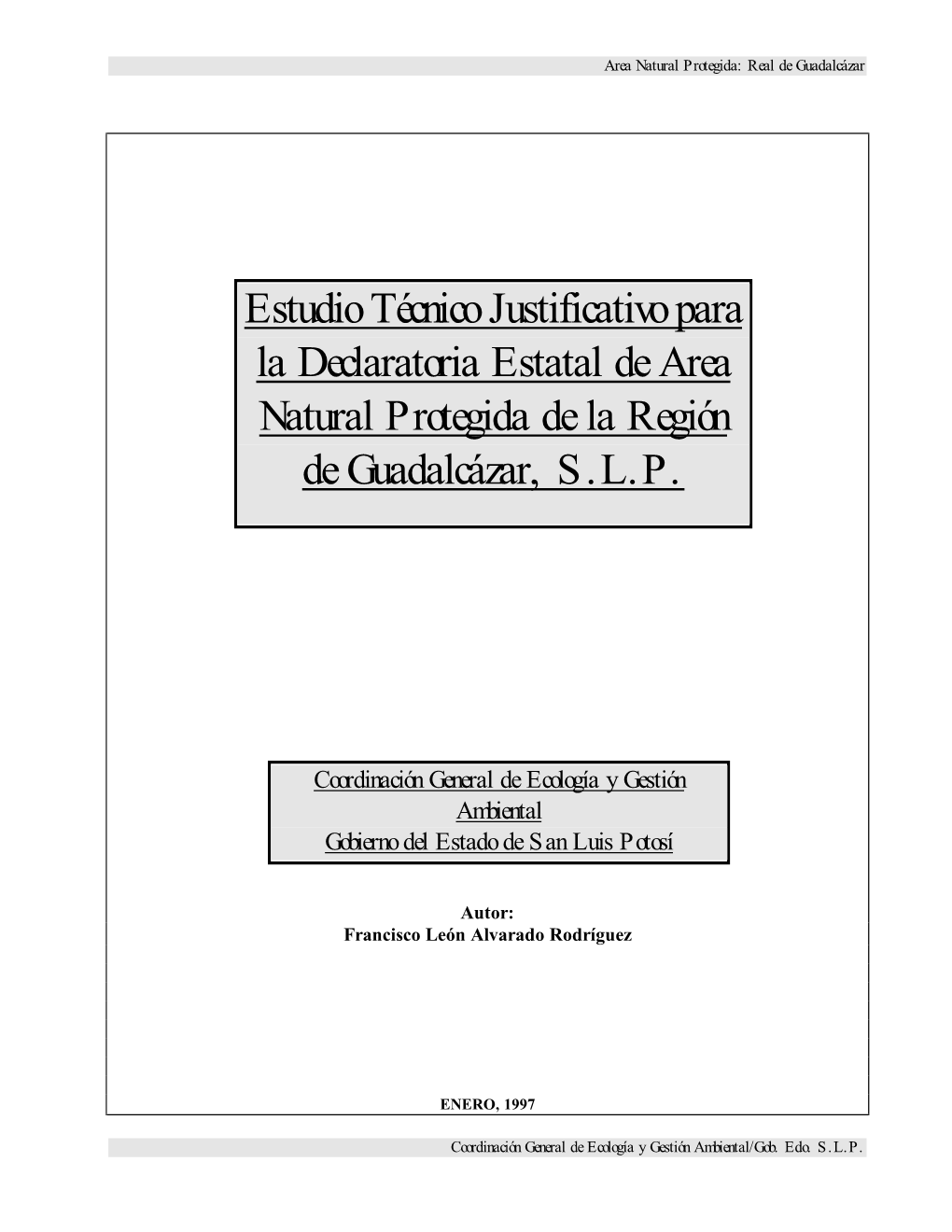 Estudio Tecnico Justificativo Real De Guadalcazar