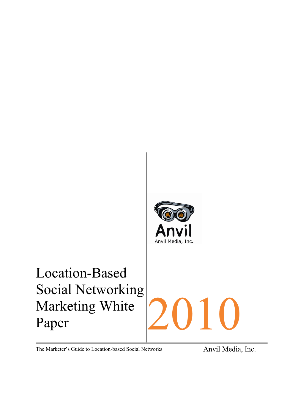 Location-Based Social Networking Marketing White Paper