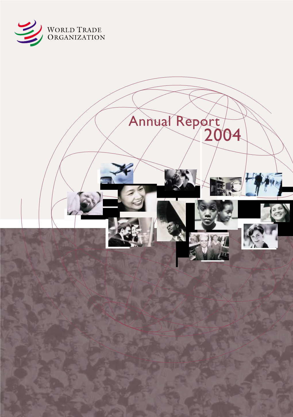 Annual Report 2004 2004 Annual Report WTO Members (As of 31 December 2003)