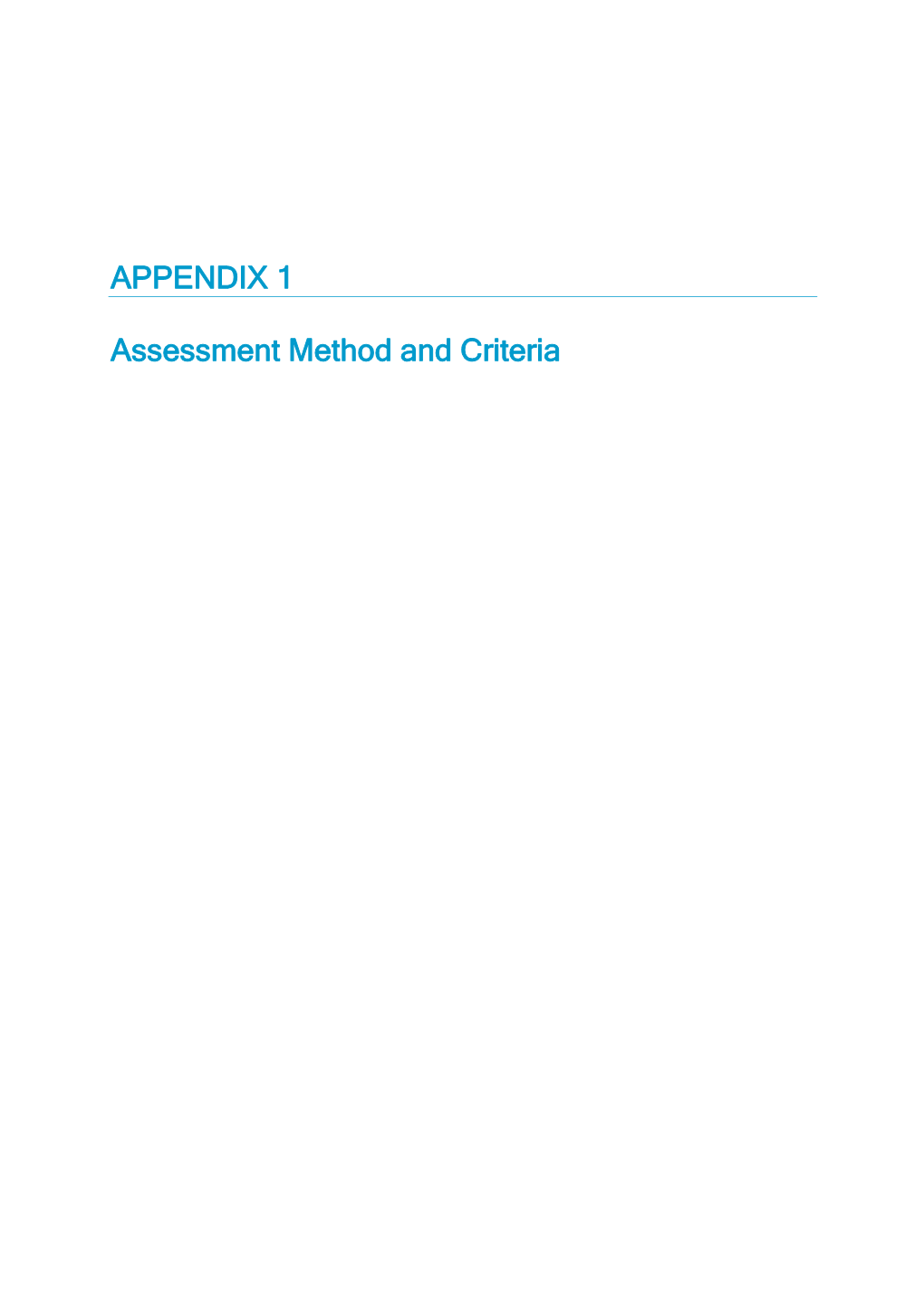 APPENDIX 1 Assessment Method and Criteria