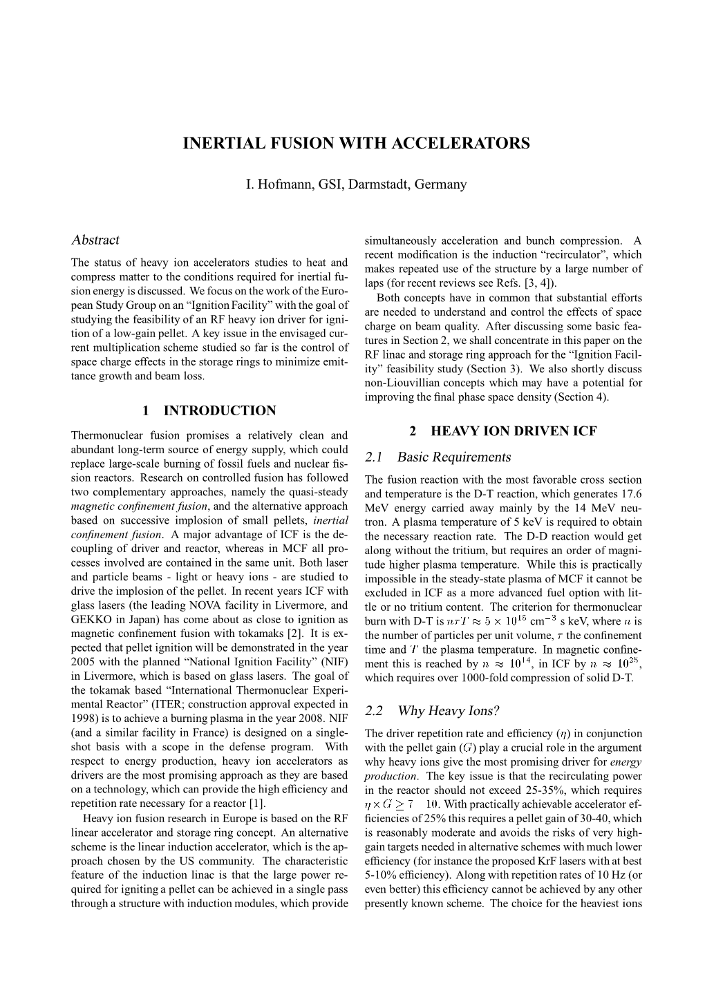 Inertial Fusion with Accelerators