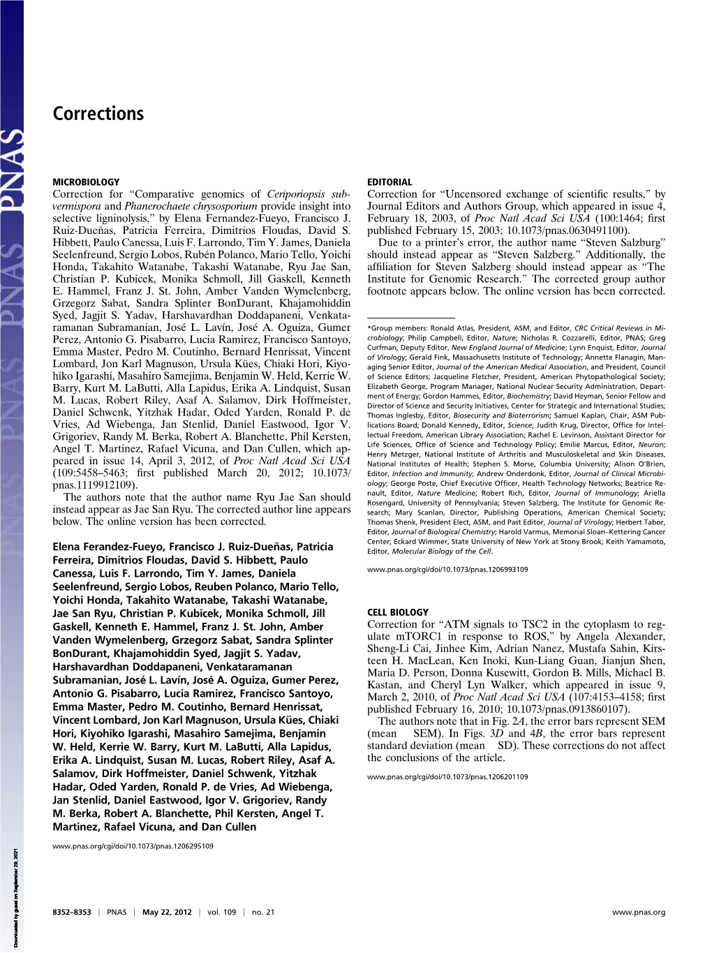 Comparative Genomics of Ceriporiopsis Subvermispora and Phanerochaete Chrysosporium Provide Insight Into Selective Ligninolysis