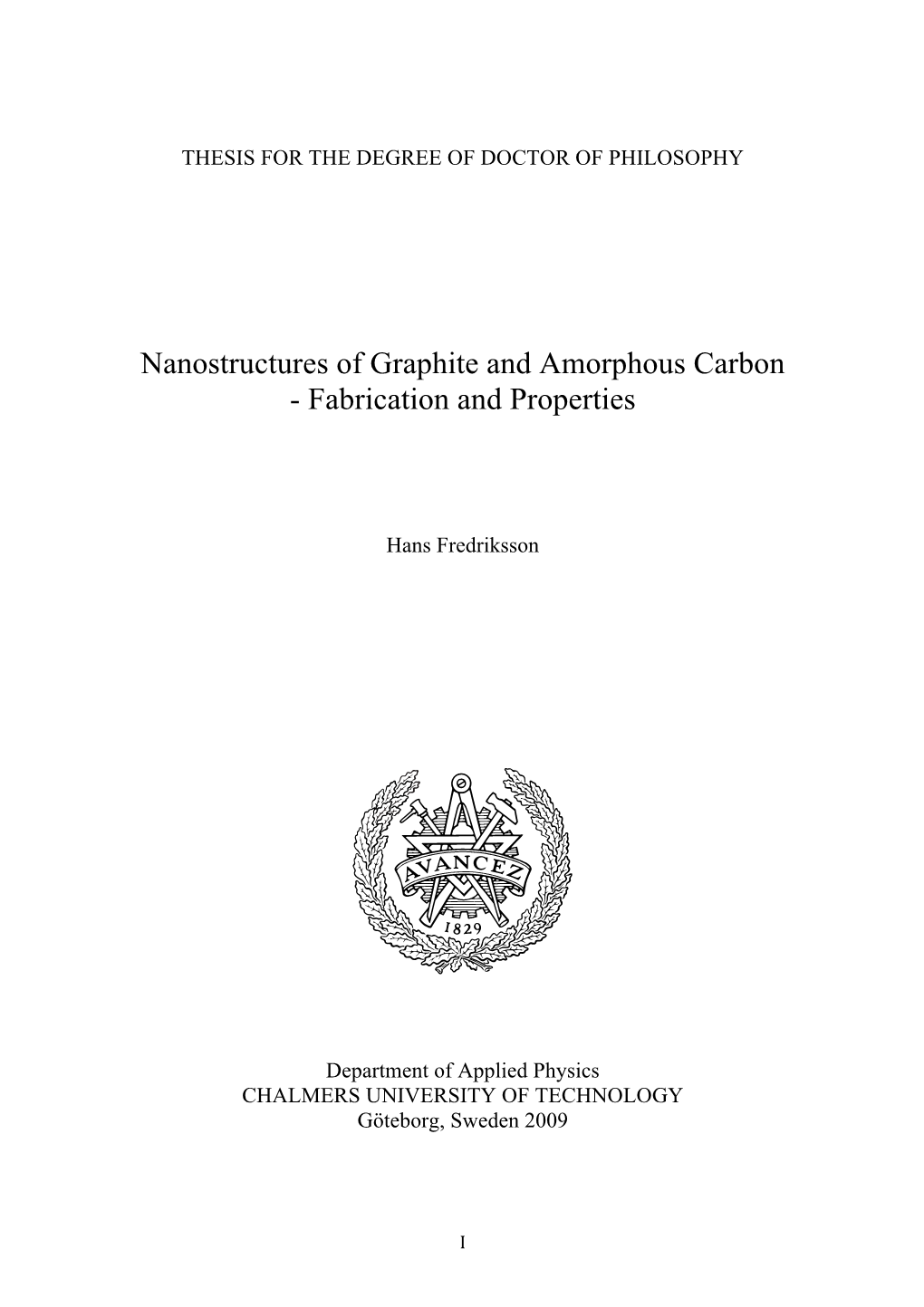 Nanostructures of Graphite and Amorphous Carbon - Fabrication and Properties