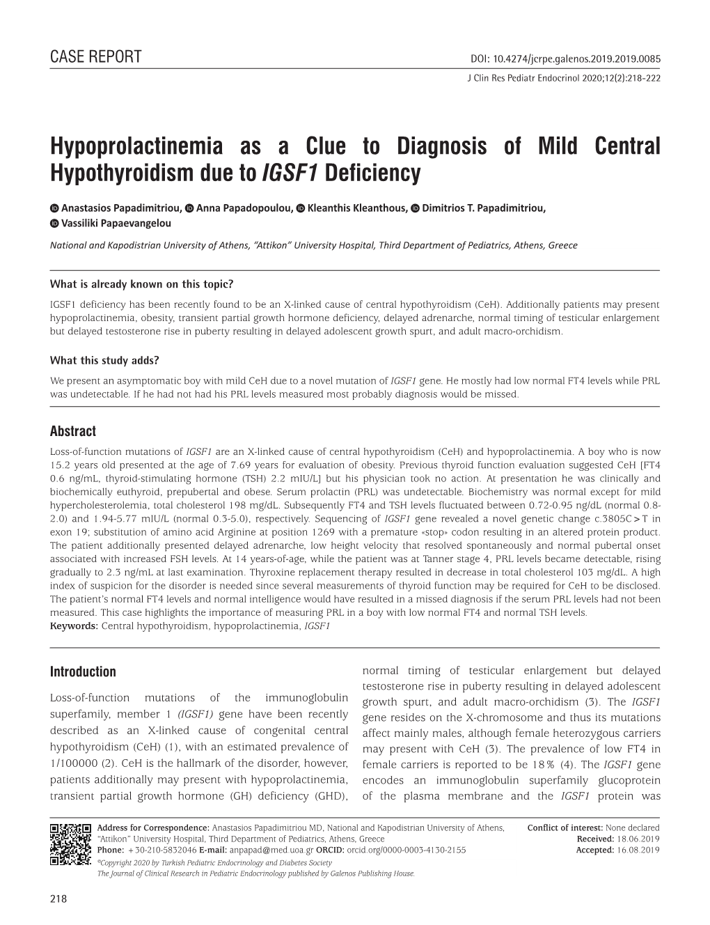 Hypoprolactinemia As a Clue to Diagnosis of Mild Central Hypothyroidism Due to IGSF1 Deficiency
