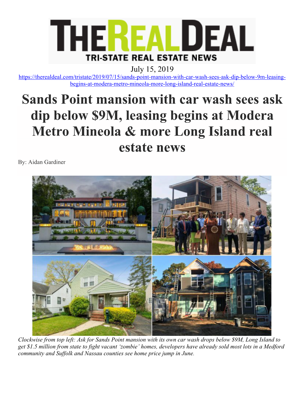 Sands Point Mansion with Car Wash Sees Ask Dip Below $9M, Leasing Begins at Modera Metro Mineola & More Long Island Real Estate News By: Aidan Gardiner