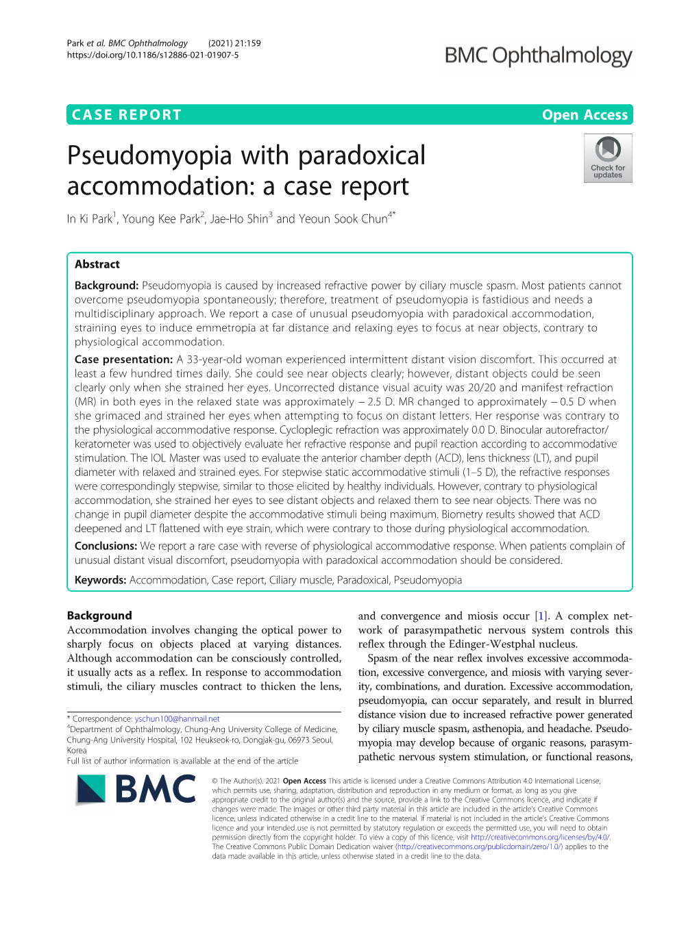 Pseudomyopia with Paradoxical Accommodation: a Case Report in Ki Park1, Young Kee Park2, Jae-Ho Shin3 and Yeoun Sook Chun4*