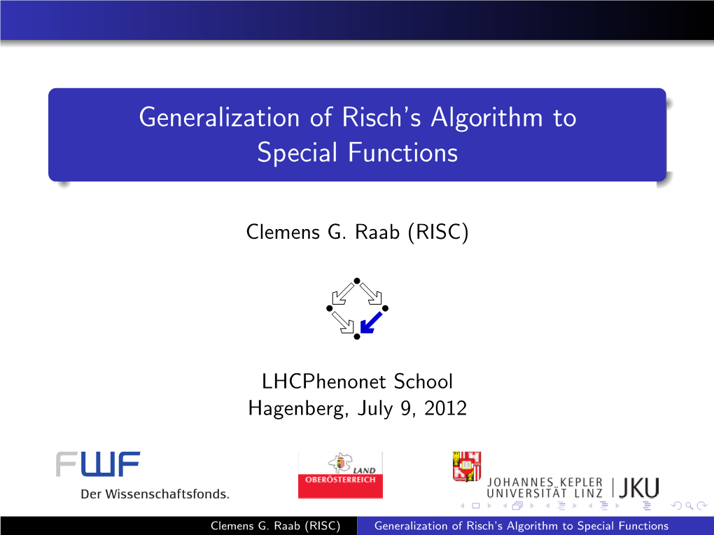 Generalization of Risch's Algorithm to Special Functions