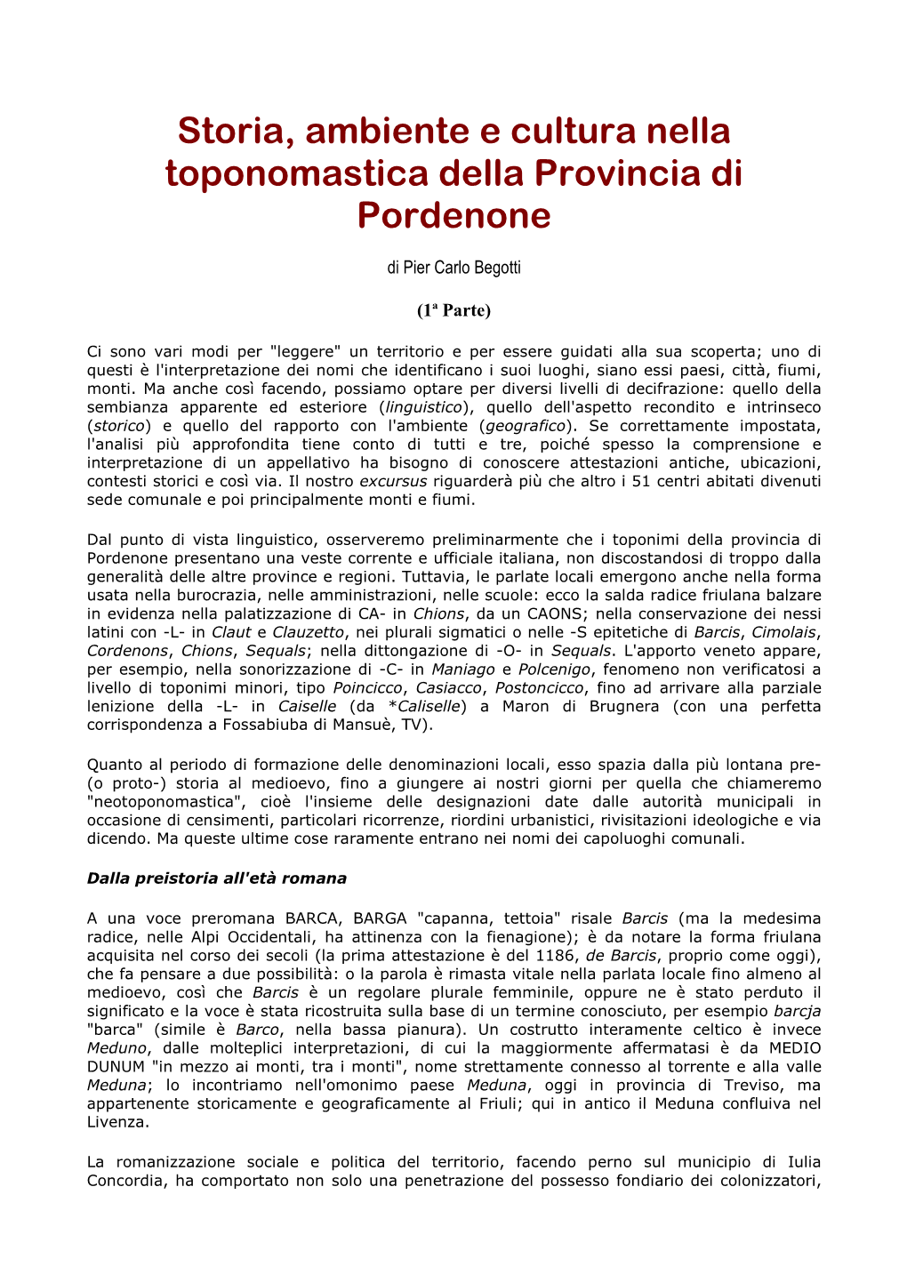 Storia, Ambiente E Cultura Nella Toponomastica Della Provincia Di Pordenone