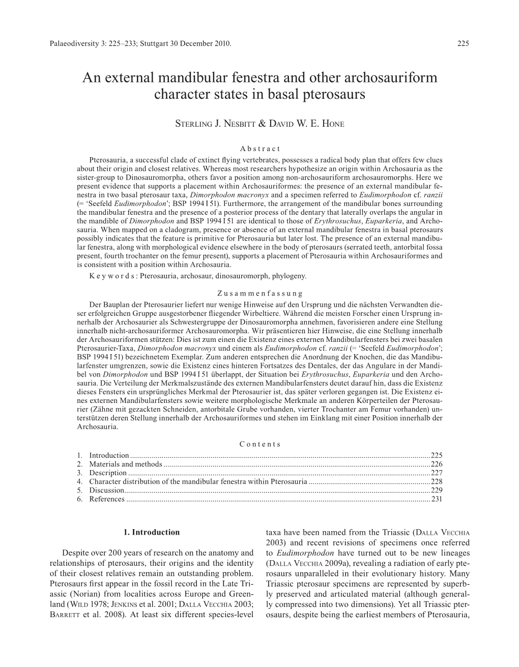 An External Mandibular Fenestra and Other Archosauriform Character States in Basal Pterosaurs