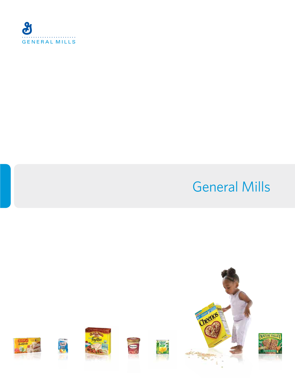 General Mills En France General Mills Développe Ses Marques En France Depuis 50 Ans