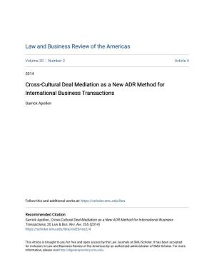 Cross-Cultural Deal Mediation As a New ADR Method for International Business Transactions
