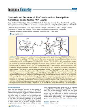 Synthesis and Structure of Six-Coordinate Iron Borohydride Complexes Supported by PNP Ligands † ‡ ‡ § § § † Ingo Koehne, , Timothy J