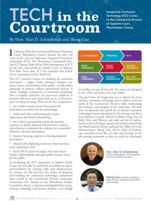 Courtroom Technology (ICT) Comes in the to the Commercial Division TECH of Supreme Court, Courtroom Westchester County by Hon