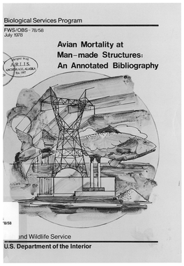 Avian Mortality at Man-Made Structures, an Annotated Bibliography