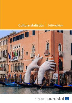 Eurostat – Culture Statistics 2019 Edition