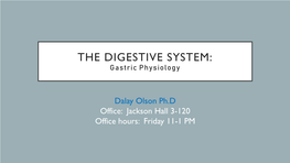THE DIGESTIVE SYSTEM: Gastric Physiology