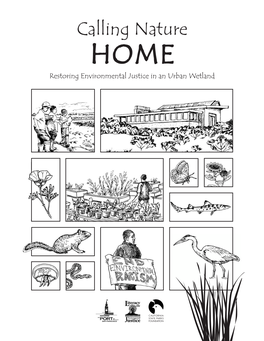 Calling Nature HOME Restoring Environmental Justice in an Urban Wetland Acknowlejments
