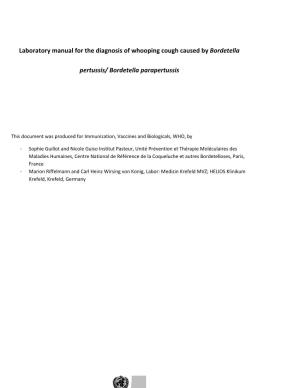 Laboratory Manual for the Diagnosis of Whooping Cough Caused by Bordetella Pertussis