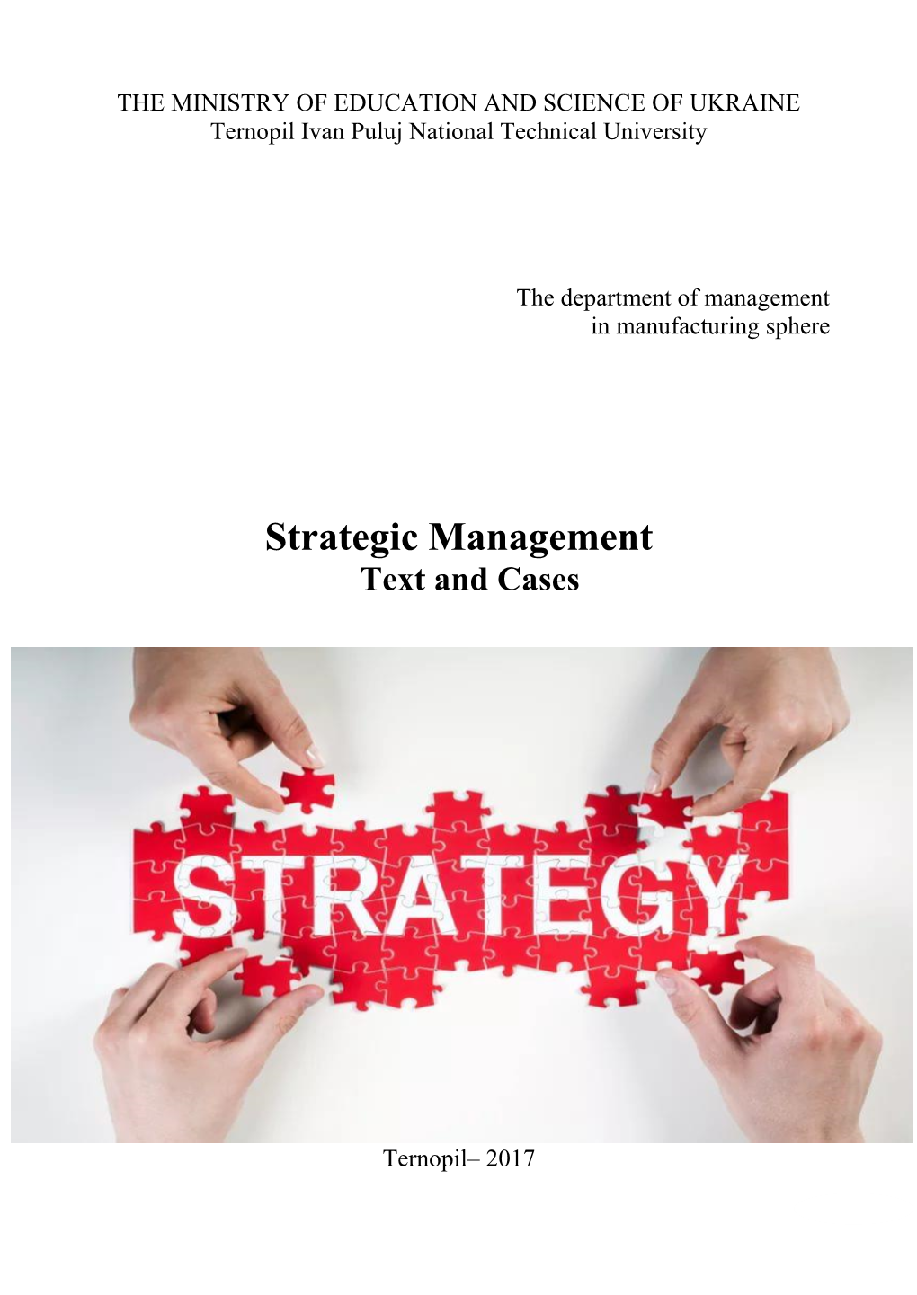 Strategic Management Text and Cases