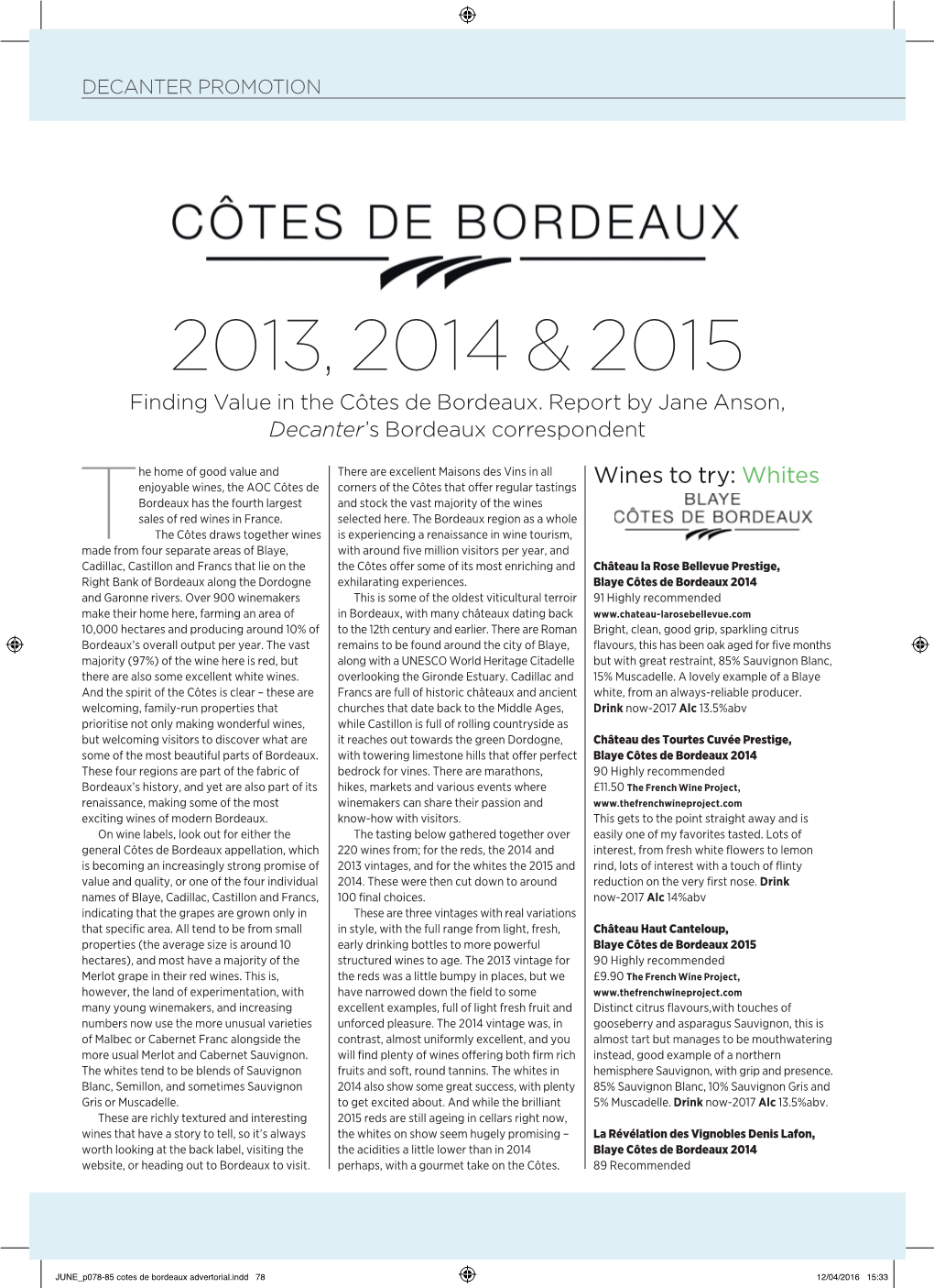 JUNE P078-85 Cotes De Bordeaux Advertorial.Indd 78 12/04/2016 15:33 Decanter Promotion Decanter Promotion