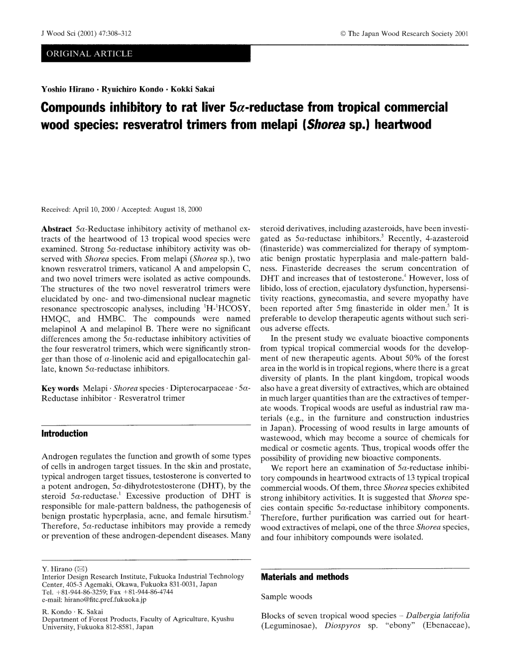 Compounds Inhibitory to Rat Liver 5A-Reductase from Tropical Commercial Wood Species: Resveratrol Trimers from Melapi ($Horea Sp.) Heartwood