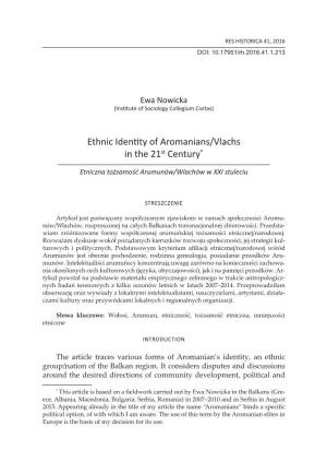 Ethnic Identity of Aromanians/Vlachs in the 21St Century*
