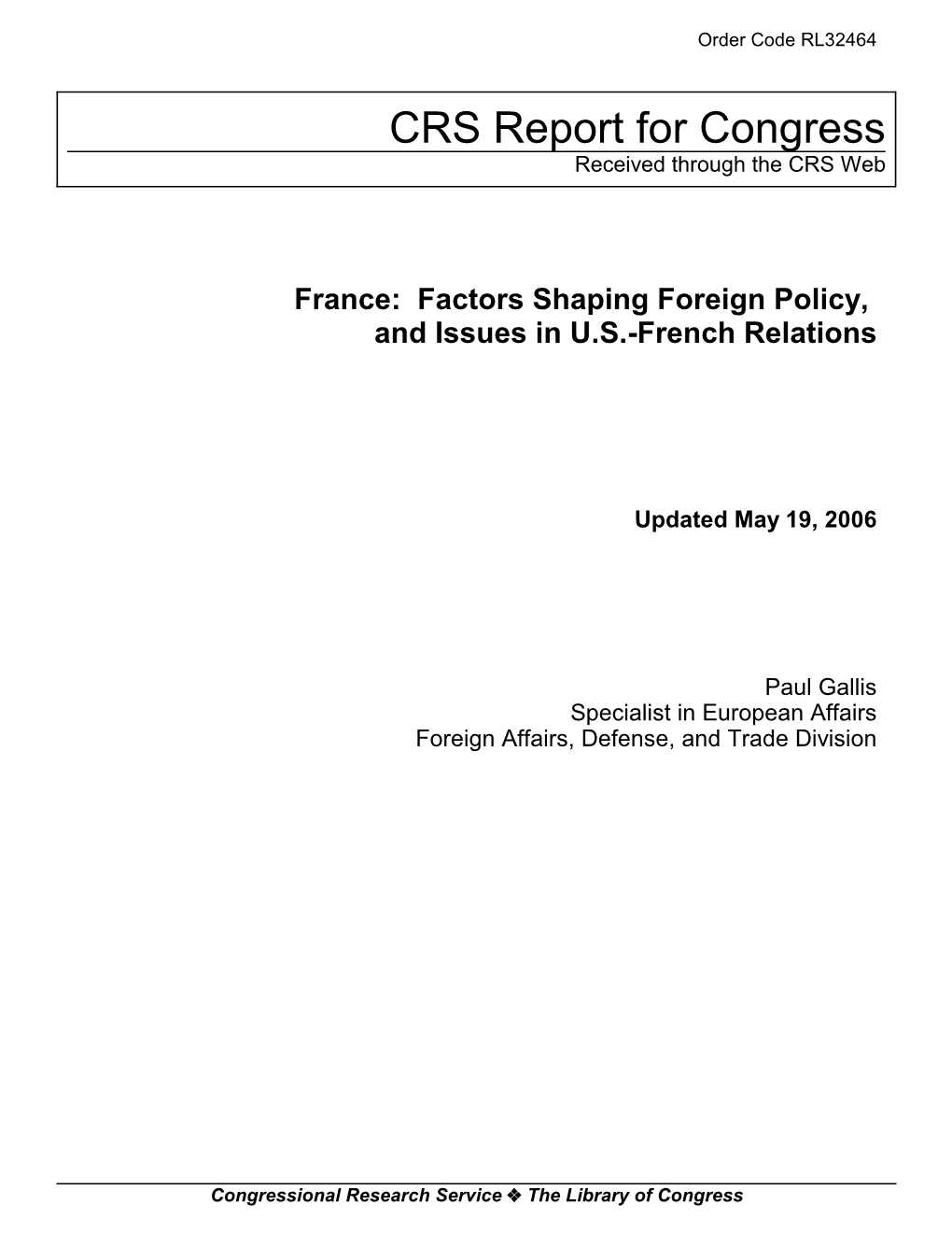 Factors Shaping Foreign Policy, and Issues in US-French Relations