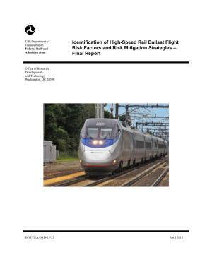 Identification of High-Speed Rail Ballast Flight Risk Factors and Risk Mitigation Strategies