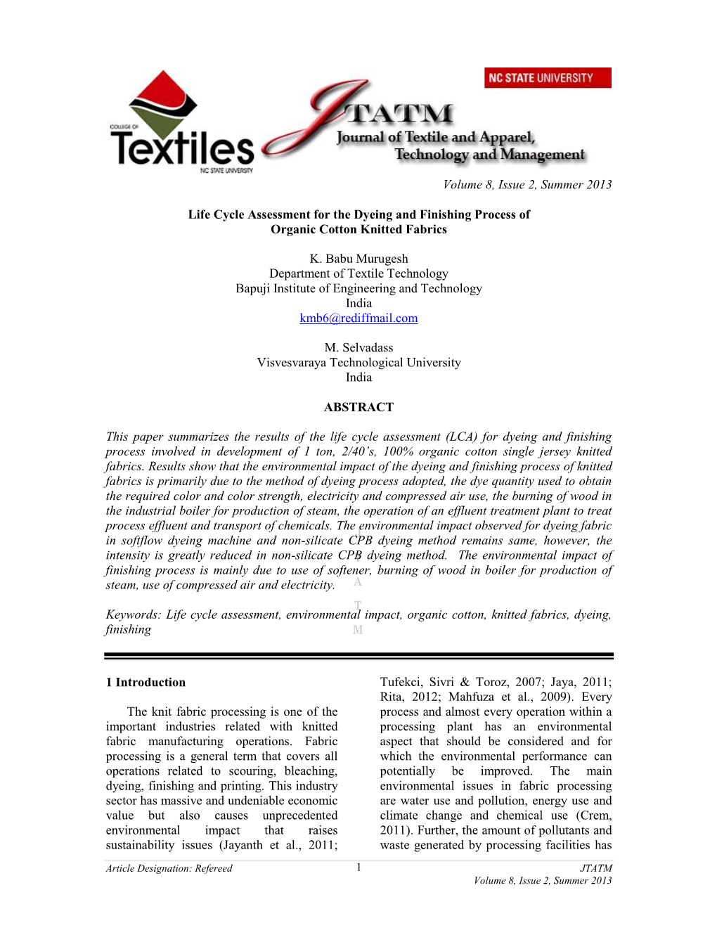 Life Cycle Assessment for the Dyeing and Finishing Process of Organic Cotton Knitted Fabrics