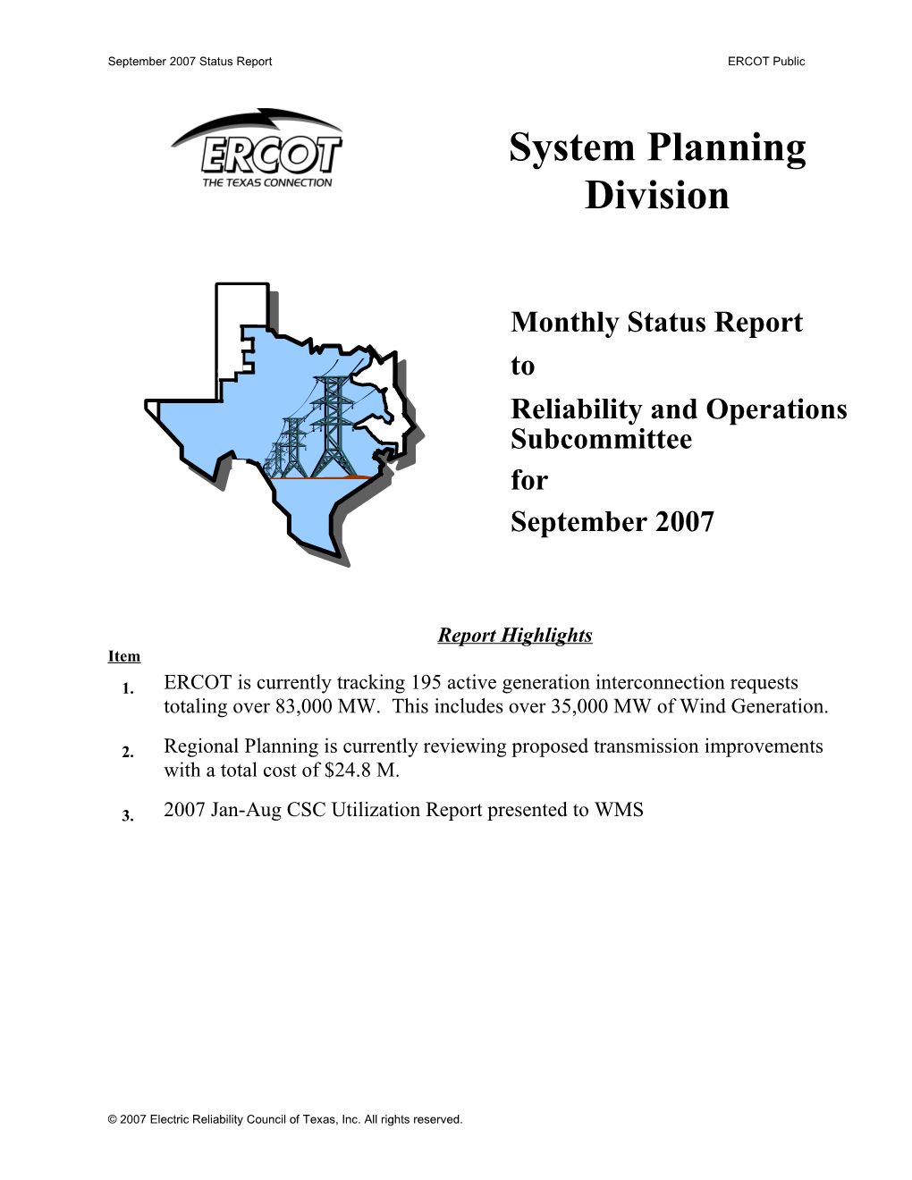 2007 Electric Reliability Council of Texas, Inc. All Rights Reserved