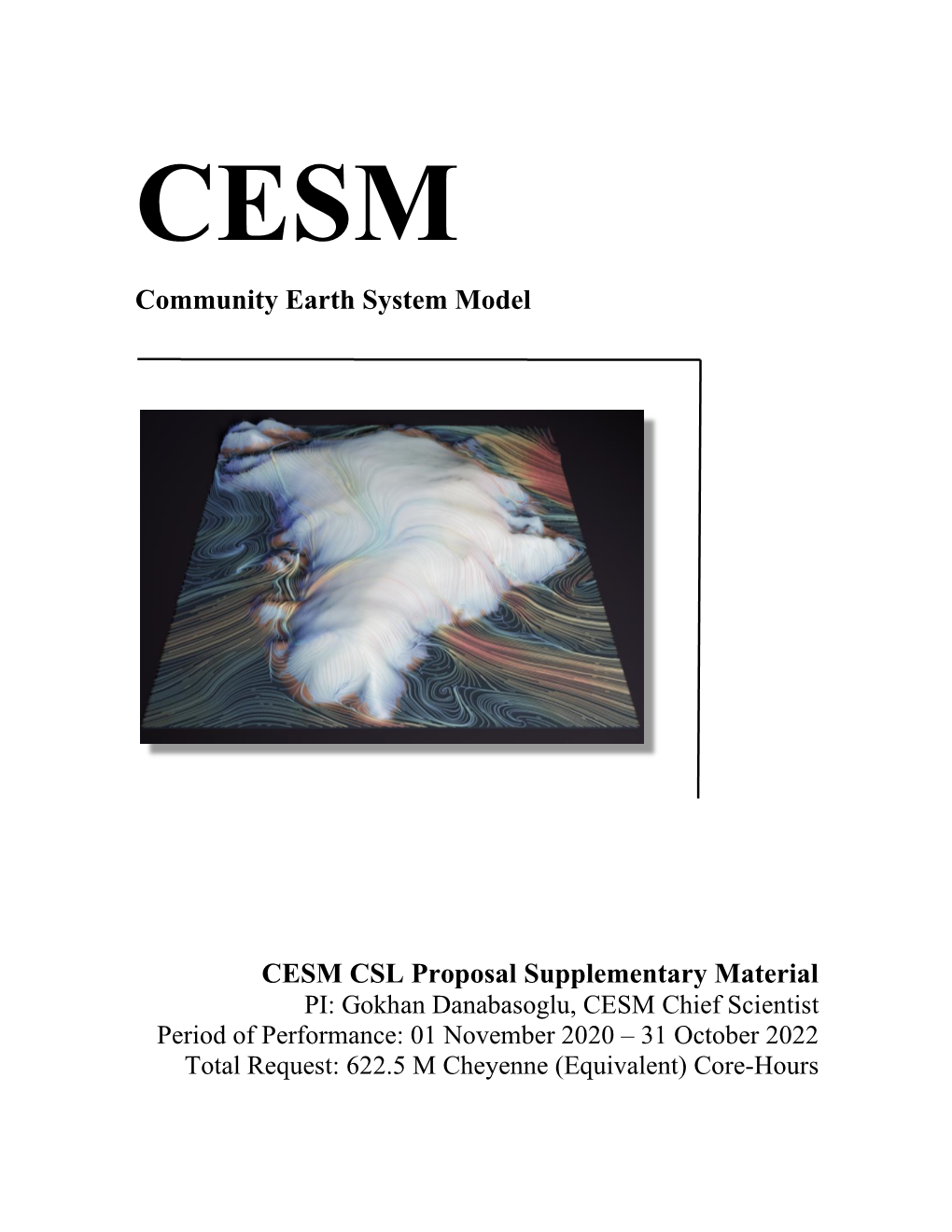 CESM CSL Proposal Supplementary Material