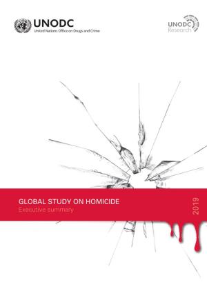 UNODC, Global Study on Homicide 2019 (Vienna, 2019)