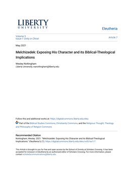 Melchizedek: Exposing His Character and Its Biblical-Theological Implications