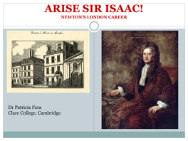 Arise Sir Isaac! Newton’S London Career