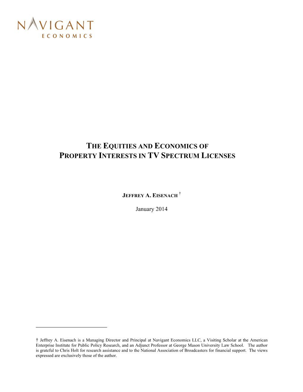 The Equities and Economics of Property Interests in Tv Spectrum Licenses