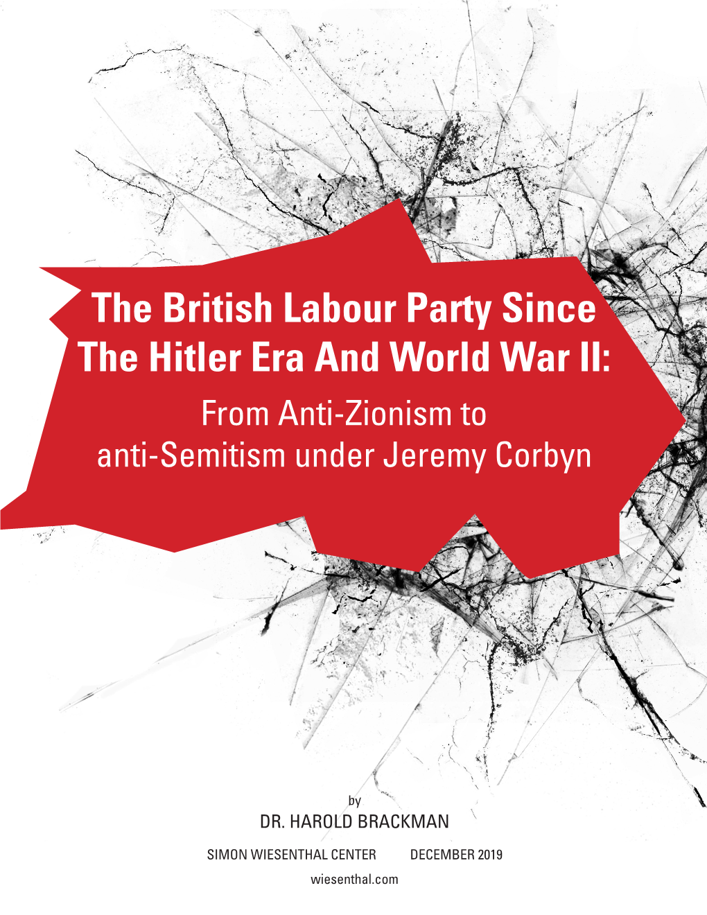 The British Labour Party Since the Hitler Era and World War II: from Anti-Zionism to Anti-Semitism Under Jeremy Corbyn